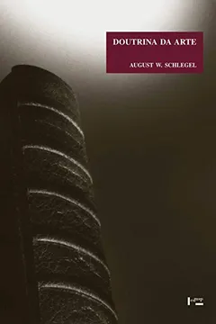 Livro Doutrina da Arte. Cursos Sobre Literatura Bela e Arte - Resumo, Resenha, PDF, etc.