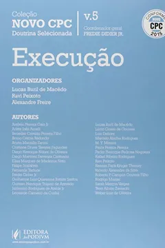 Livro Doutrina Selecionada. Execução - Volume 5. Coleção Novo CPC - Resumo, Resenha, PDF, etc.