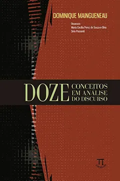 Livro Doze Conceitos em Análise do Discurso- Volume I - Resumo, Resenha, PDF, etc.