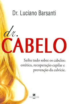 Livro Dr. Cabelo - Resumo, Resenha, PDF, etc.