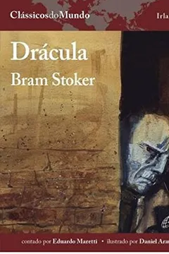 Livro Drácula. Bram Stoker - Coleção Clássicos do Mundo - Resumo, Resenha, PDF, etc.