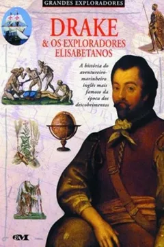 Livro Drake E Os Exploradores Elisabetanos - Resumo, Resenha, PDF, etc.