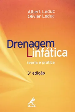 Livro Drenagem Linfática. Teoria e Prática - Resumo, Resenha, PDF, etc.