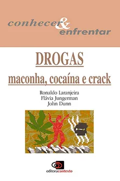 Livro Drogas. Maconha, Cocaína e Crack - Resumo, Resenha, PDF, etc.