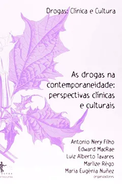 Livro Drogas Na Contemporaneidade, As - Resumo, Resenha, PDF, etc.