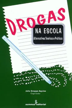 Livro Drogas na Escola - Resumo, Resenha, PDF, etc.