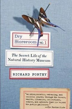 Capa do livro Dry Storeroom No. 1: The Secret Life of the Natural History Museum