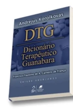 Capa do livro DTG. Dicionário Terapêutico Guanabara