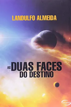 Livro Duas Faces Do Destino, As - Resumo, Resenha, PDF, etc.