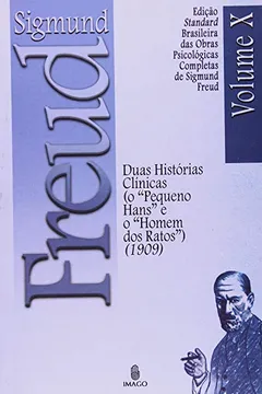 Livro Duas Historias Clinicas O Pequeno Hans E O Homem Dos Ratos - Resumo, Resenha, PDF, etc.