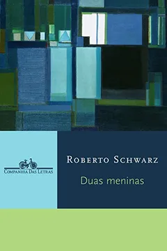 Livro Duas Meninas - Resumo, Resenha, PDF, etc.