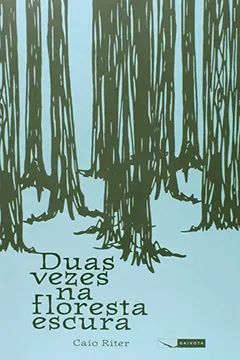 Livro Duas vezes na floresta escura - Resumo, Resenha, PDF, etc.