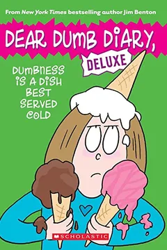 Livro Dumbness Is a Dish Best Served Cold (Dear Dumb Diary: Deluxe) - Resumo, Resenha, PDF, etc.