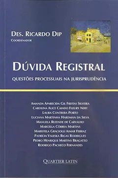 Livro Dúvida Registral. Questões Processuais na Jurisprudência - Resumo, Resenha, PDF, etc.