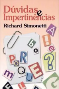 Livro Dúvidas e Impertinências - Resumo, Resenha, PDF, etc.