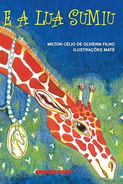 Capa do livro E A Lua Sumiu