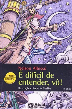 Livro É Difícil de Entender, Vô - Resumo, Resenha, PDF, etc.