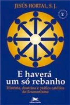 Livro E Haverá Um Só Rebanho - Resumo, Resenha, PDF, etc.