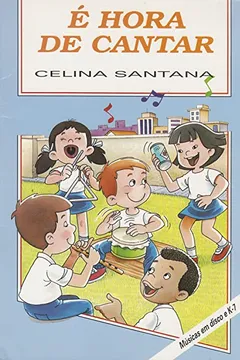 Livro É Hora De Cantar - Resumo, Resenha, PDF, etc.