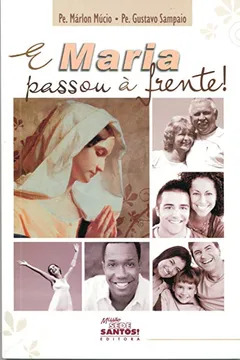 Livro E Maria Passou a Frente - Resumo, Resenha, PDF, etc.