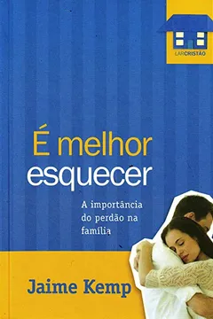 Livro E Melhor Esquecer - Resumo, Resenha, PDF, etc.