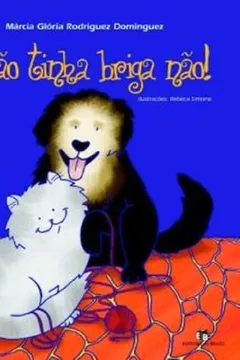 Livro E não Tinha Briga Não! - Resumo, Resenha, PDF, etc.