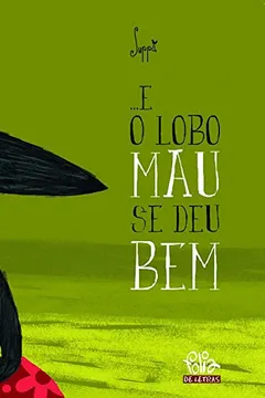 Livro E o Lobo Mau Se Deu Bem - Resumo, Resenha, PDF, etc.