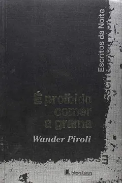 Livro E Proibido Comer A Grama - Resumo, Resenha, PDF, etc.