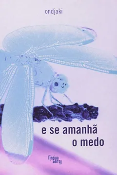 Livro E Se Amanha o Medo - Resumo, Resenha, PDF, etc.