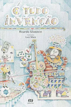 Livro É Tudo Invenção - Resumo, Resenha, PDF, etc.