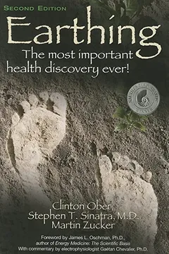 Livro Earthing: The Most Important Health Discovery Ever! - Resumo, Resenha, PDF, etc.
