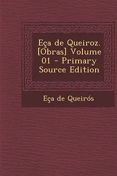 Livro Eca de Queiroz. [Obras] Volume 01 - Resumo, Resenha, PDF, etc.