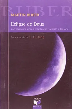 Livro Eclipse De Deus. Considerações Sobre A Relação Entre Religião E Filosofia - Resumo, Resenha, PDF, etc.