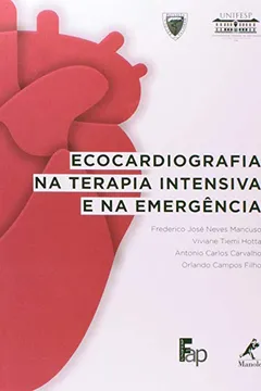 Livro Ecocardiografia na Terapia Intensiva e na Emergência - Resumo, Resenha, PDF, etc.
