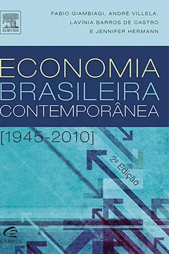 Livro Economia Brasileira Contemporânea. 1945-2010 - Resumo, Resenha, PDF, etc.
