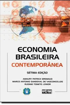 Livro Economia Brasileira Contemporânea - Resumo, Resenha, PDF, etc.