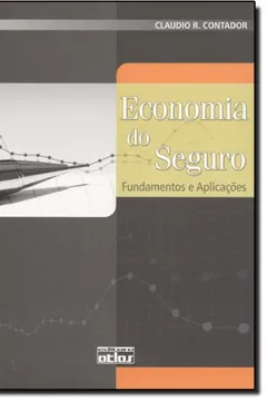 Livro Economia do Seguro. Fundamentos e Aplicações - Resumo, Resenha, PDF, etc.