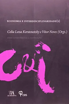 Livro Economia E Interdisciplinariedade - Resumo, Resenha, PDF, etc.
