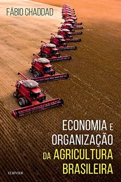 Livro Economia e Organização da Agricultura Brasileira - Resumo, Resenha, PDF, etc.