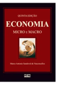 Livro Economia. Micro e Macro - Resumo, Resenha, PDF, etc.