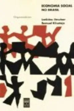 Livro Economia Social No Brasil - Resumo, Resenha, PDF, etc.