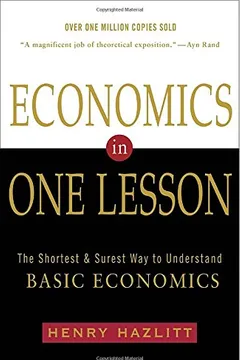 Livro Economics in One Lesson: The Shortest and Surest Way to Understand Basic Economics - Resumo, Resenha, PDF, etc.