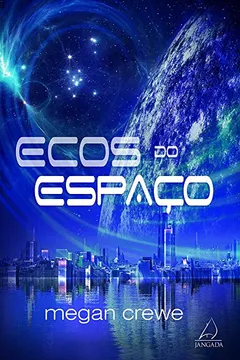 Livro Ecos do Espaço - Resumo, Resenha, PDF, etc.