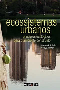 Livro Ecossistemas Urbanos - Resumo, Resenha, PDF, etc.