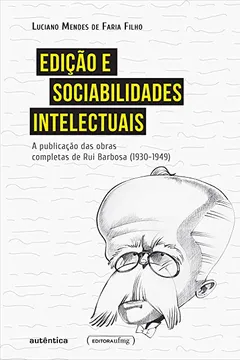 Livro Edição e Sociabilidades Intelectuais - Resumo, Resenha, PDF, etc.