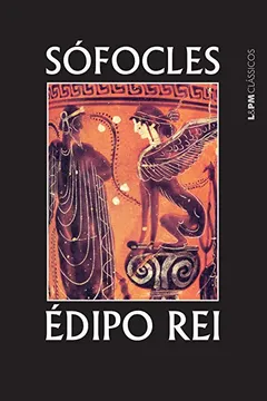 Livro Édipo Rei - Série L&PM Clássicos - Resumo, Resenha, PDF, etc.
