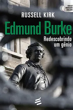 Livro Edmund Burke. Redescobrindo Um Gênio - Resumo, Resenha, PDF, etc.
