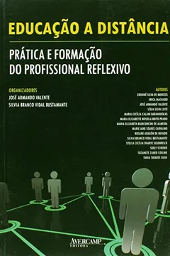 Capa do livro Educação A Distancia. Prática E Formação Do Profissional Reflexivo