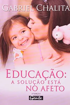 Livro Educacao. A Solucao Esta No Afeto - Resumo, Resenha, PDF, etc.