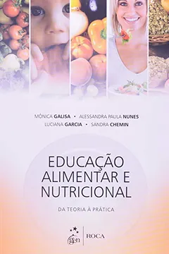 Livro Educação Alimentar e Nutricional. Da Teoria Prática - Resumo, Resenha, PDF, etc.